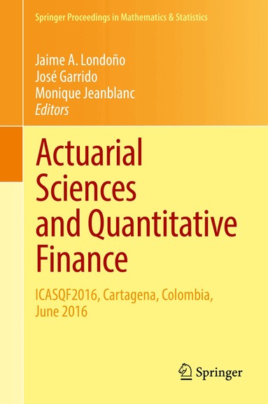 Jaime A. Londoño, José Garrido, Monique Jeanblanc - Actuarial Sciences and Quantitative Finance, Inbunden
