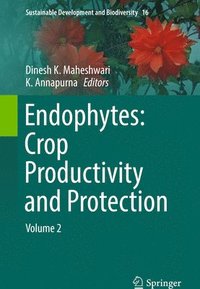 bokomslag Endophytes: Crop Productivity and Protection