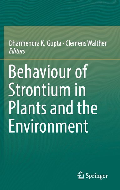 bokomslag Behaviour of Strontium in Plants and the Environment