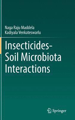 bokomslag InsecticidesSoil Microbiota Interactions