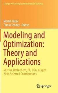 bokomslag Modeling and Optimization: Theory and Applications