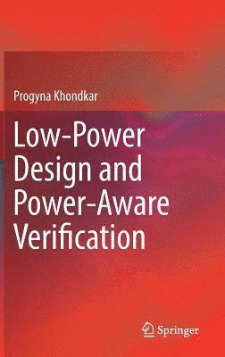 bokomslag Low-Power Design and Power-Aware Verification