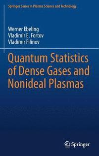 bokomslag Quantum Statistics of Dense Gases and Nonideal Plasmas