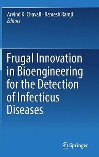 bokomslag Frugal Innovation in Bioengineering for the Detection of Infectious Diseases