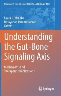 bokomslag Understanding the Gut-Bone Signaling Axis