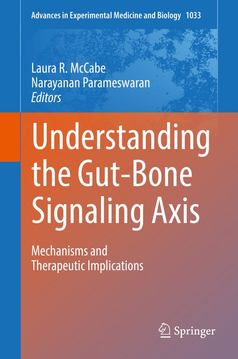 Understanding the Gut-Bone Signaling Axis 1