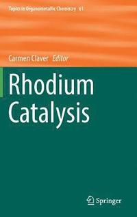 bokomslag Rhodium Catalysis