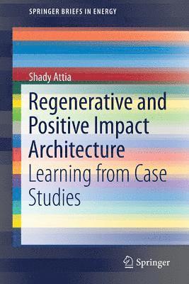 bokomslag Regenerative and Positive Impact Architecture