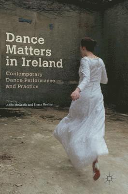 bokomslag Dance Matters in Ireland