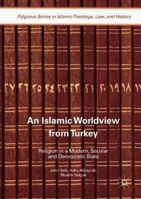 bokomslag An Islamic Worldview from Turkey