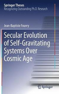 bokomslag Secular Evolution of Self-Gravitating Systems Over Cosmic Age