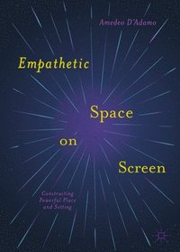 bokomslag Empathetic Space on Screen