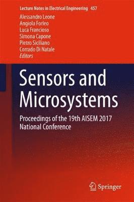 Alessandro Leone, Angiola Forleo, Luca Francioso, Simona Capone, Pietro Siciliano, Corrado Di Natale - Sensors and Microsystems, Inbunden