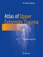 bokomslag Atlas of Upper Extremity Trauma