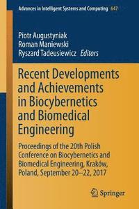 bokomslag Recent Developments and Achievements in Biocybernetics and Biomedical Engineering