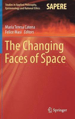 The Changing Faces of Space 1