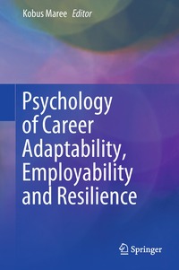 bokomslag Psychology of Career Adaptability, Employability and Resilience