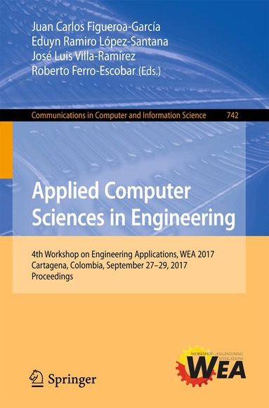 Juan Carlos Figueroa-García, Eduyn Ramiro López-Santana, José Luis Villa-Ramírez, Roberto Ferro-Escobar - Applied Computer Sciences in Engineering, Häftad