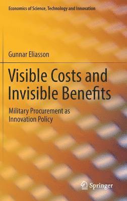 Visible Costs and Invisible Benefits 1