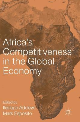 bokomslag Africas Competitiveness in the Global Economy