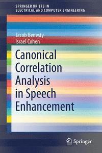 bokomslag Canonical Correlation Analysis in Speech Enhancement