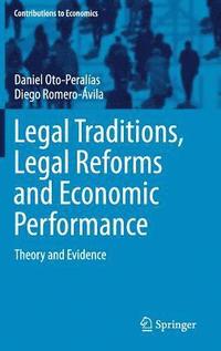 bokomslag Legal Traditions, Legal Reforms and Economic Performance