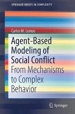 Agent-Based Modeling of Social Conflict 1
