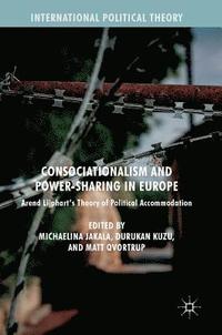 bokomslag Consociationalism and Power-Sharing in Europe