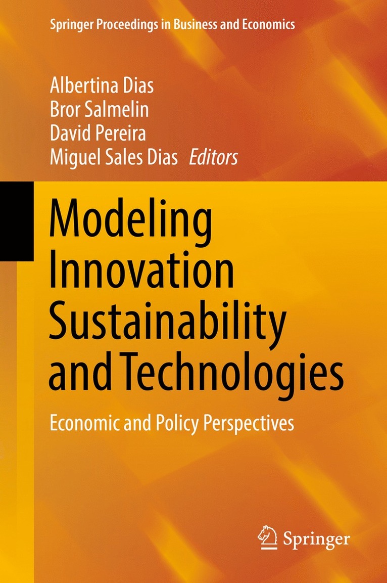 Albertina Dias, Bror Salmelin, David Pereira, Miguel Sales Dias - Modeling Innovation Sustainability and Technologies, Inbunden