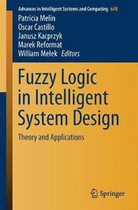 bokomslag Fuzzy Logic in Intelligent System Design
