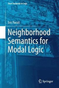 bokomslag Neighborhood Semantics for Modal Logic