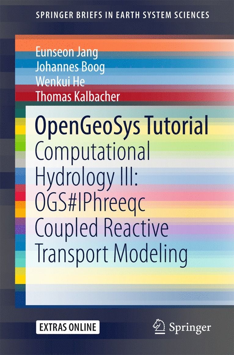 Eunseon Jang, Johannes Boog, Wenkui He, Thomas Kalbacher - OpenGeoSys Tutorial, Häftad