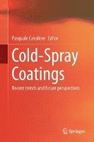 Pasquale Cavaliere - Cold-Spray Coatings, Inbunden