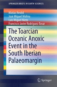 bokomslag The Toarcian Oceanic Anoxic Event in the South Iberian Palaeomargin