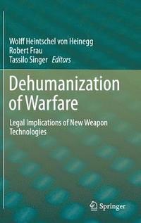 bokomslag Dehumanization of Warfare