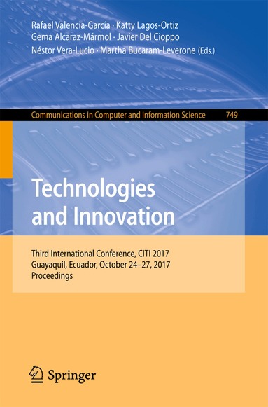 Rafael Valencia-García, Katty Lagos-Ortiz, Gema Alcaraz-Mármol, Javier Del Cioppo, Néstor Vera-Lucio, Martha Bucaram-Leverone - Technologies and Innovation, Häftad