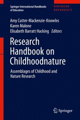 Amy Cutter-Mackenzie-Knowles, Karen Malone, Elisabeth Barratt Hacking - Research Handbook on Childhoodnature, Inbunden