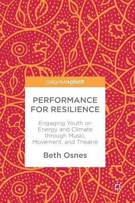 Performance for Resilience 1