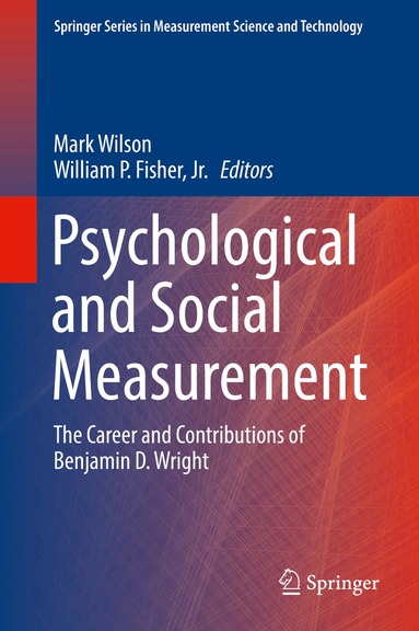 Mark Wilson, William P. Fisher, Jr. - Psychological and Social Measurement, Inbunden