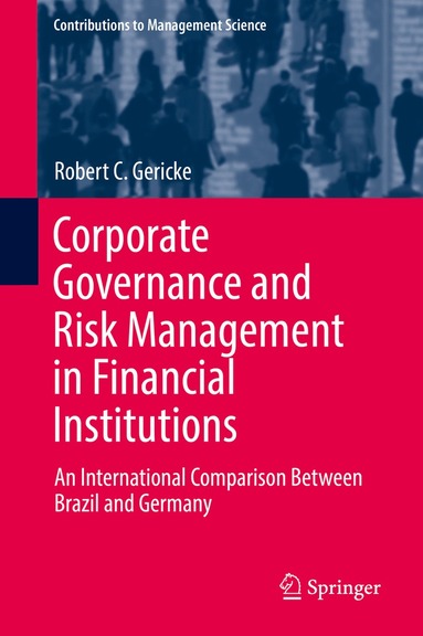 Robert C. Gericke - Corporate Governance and Risk Management in Financial Institutions, Inbunden