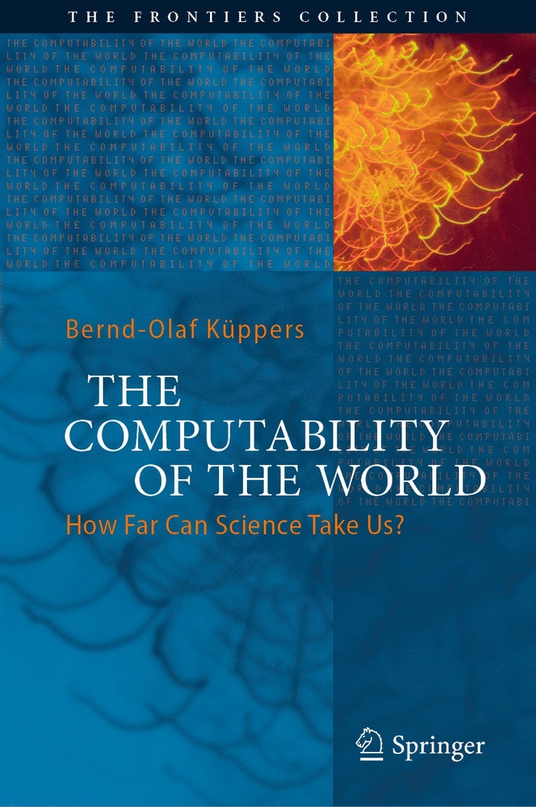 Bernd-Olaf Küppers, Bernd-Olaf Kuppers - Computability of the World, Inbunden