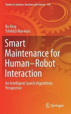 bokomslag Smart Maintenance for HumanRobot Interaction