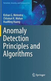 bokomslag Anomaly Detection Principles and Algorithms