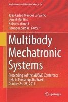 João Carlos Mendes Carvalho, Daniel Martins, Roberto Simoni, Henrique Simas - Multibody Mechatronic Systems, Inbunden