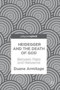 bokomslag Heidegger and the Death of God