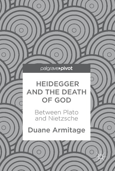 bokomslag Heidegger and the Death of God