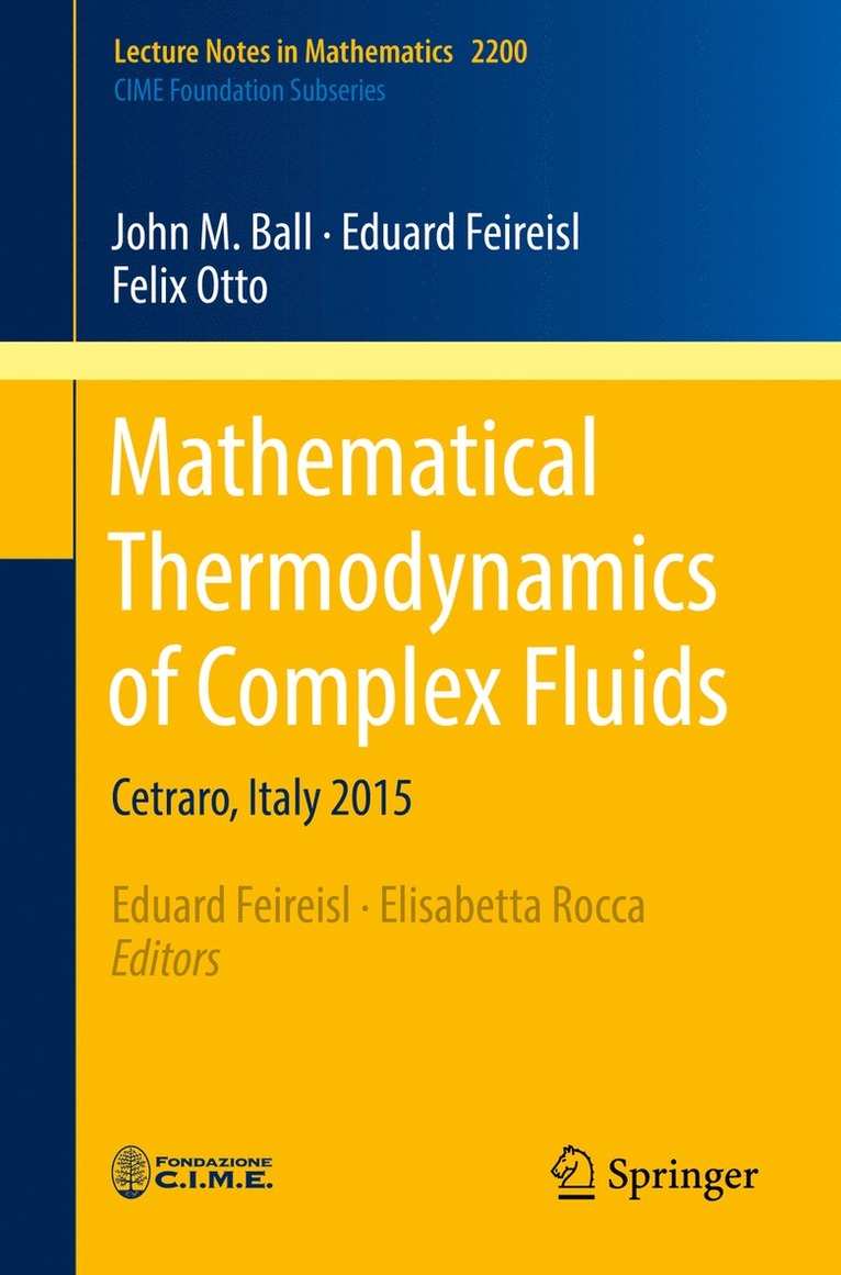 John M. Ball, Eduard Feireisl, Elisabetta Rocca, Eduard Feireisl - Mathematical Thermodynamics of Complex Fluids, Häftad