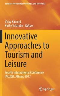 bokomslag Innovative Approaches to Tourism and Leisure