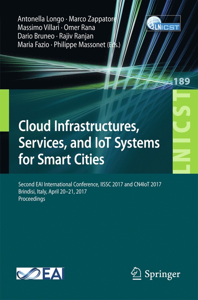 Antonella Longo, Marco Zappatore, Massimo Villari, Omer Rana, Dario Bruneo, Rajiv Ranjan, Maria Fazio, Philippe Massonet - Cloud Infrastructures, Services, and IoT Systems for Smart Cities, Häftad
