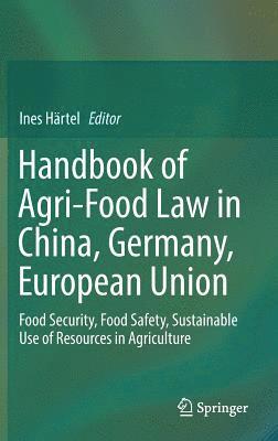 Handbook of Agri-Food Law in China, Germany, European Union 1